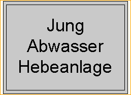 Abwasser Hebeanlage Jung Abwasser Hebeanlage Jung